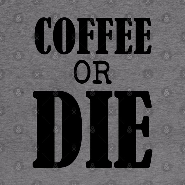 Coffee or Die shirt - Skull shirt - coffee shirt - funny shirt - boyfriend gift - yoga shirt - punk shirt - skeleton shirt - coffee or Death by NouniTee